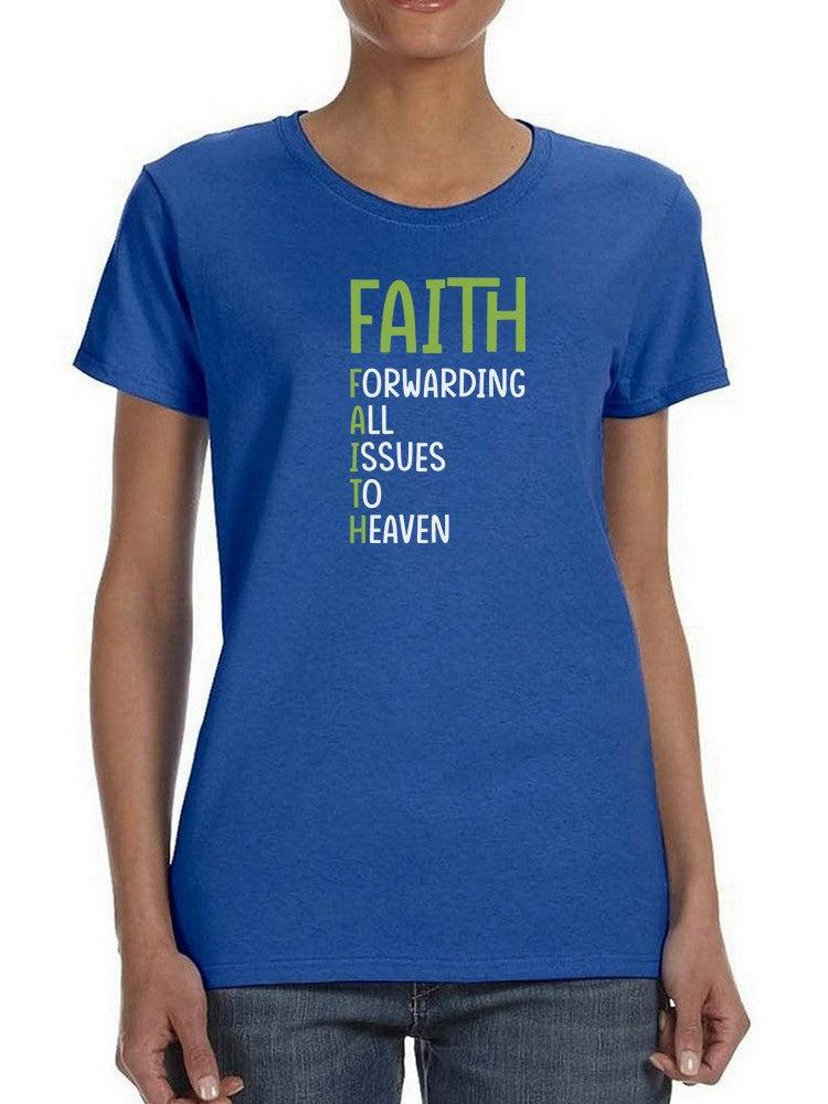 Forwarding All Issues To Heaven T-shirt -smartprintsink Designs 