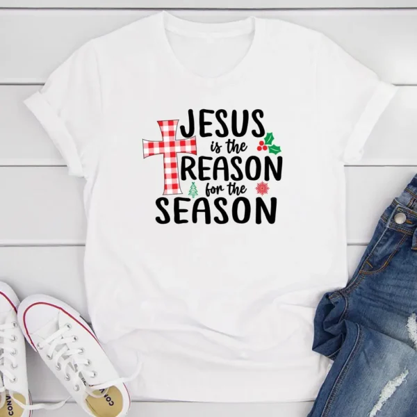 Jesus Is The Reason For The Season T-Shirt - Image 13