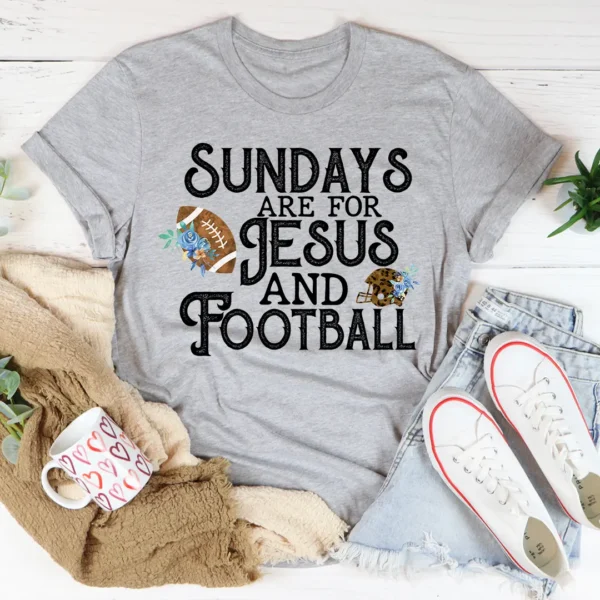 Sundays Are For Jesus And Football T-Shirt - Image 3